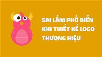 8 sai lầm khi thiết kế logo cần tránh